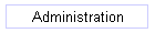 Administration